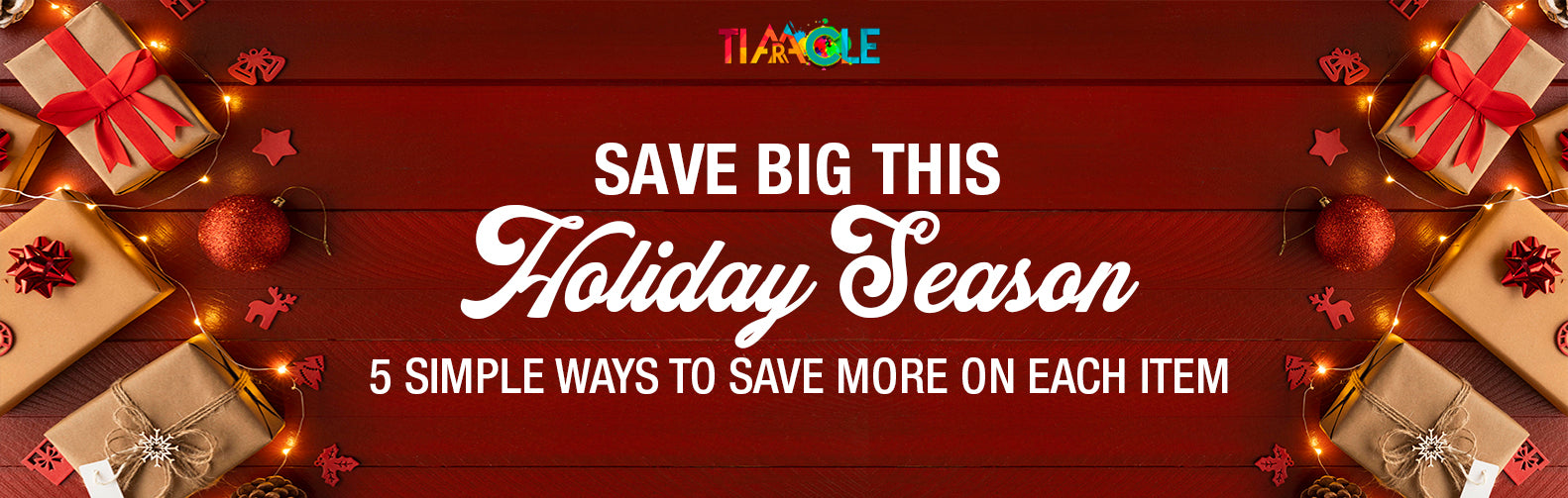 Save big this holiday season | 5 simple ways to save more on each item