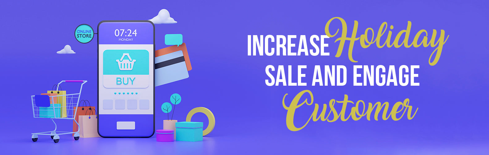 Ways to Increase Holiday Sales and Engage your Customers