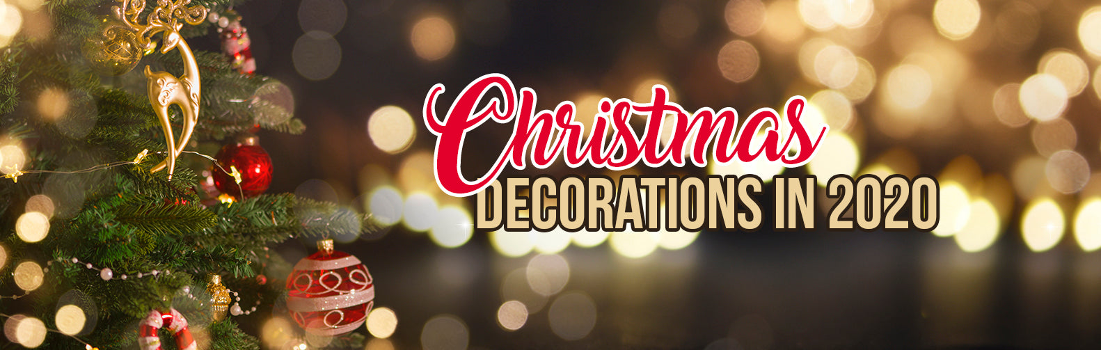 Most Preferable Christmas Decorations in 2020