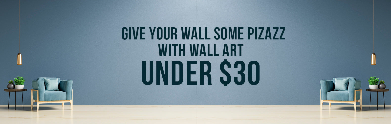 Give your Wall Some Pizazz with Wall Art under $30