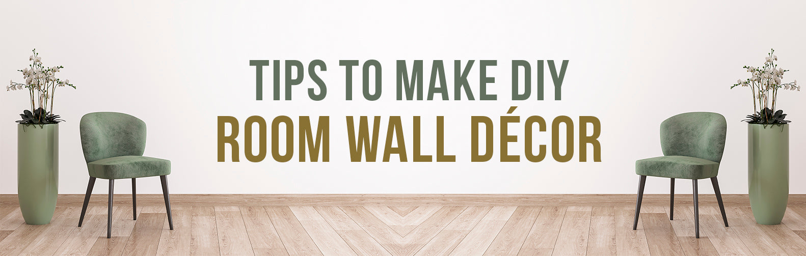 Tips to Make DIY Room Wall Décor