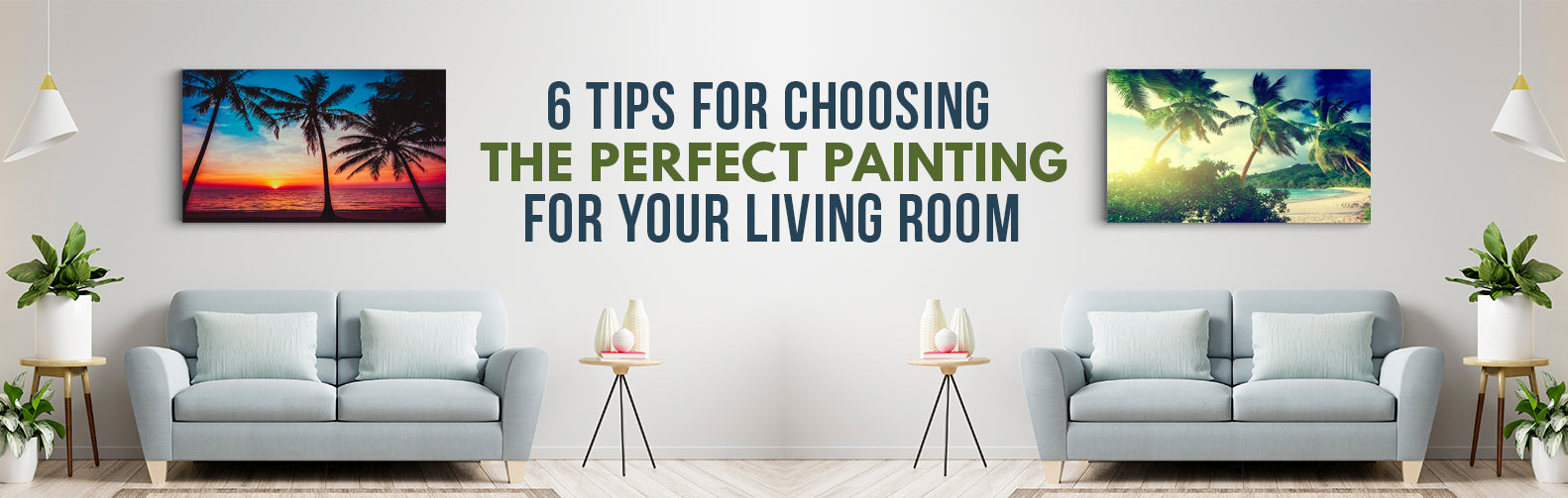 6 Tips for Choosing the Perfect Painting for your Living Room