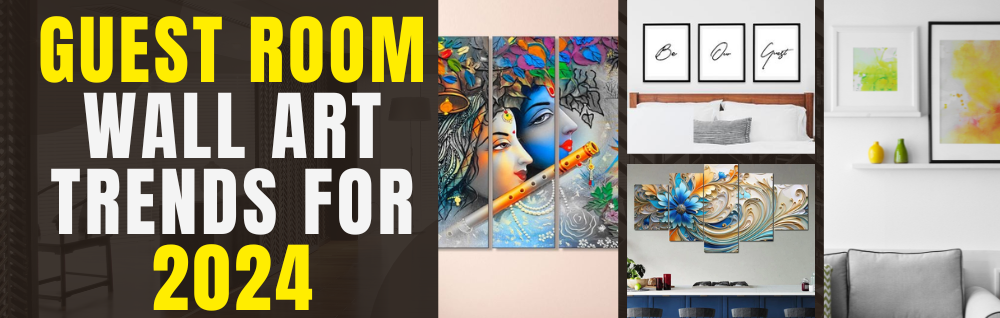 Guest Room Wall Art Trends for 2024