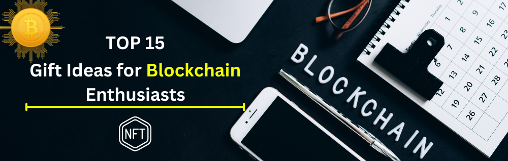 Ultimate Crypto Gifting Guide: Top 15 Innovative Presents for Blockchain Enthusiasts