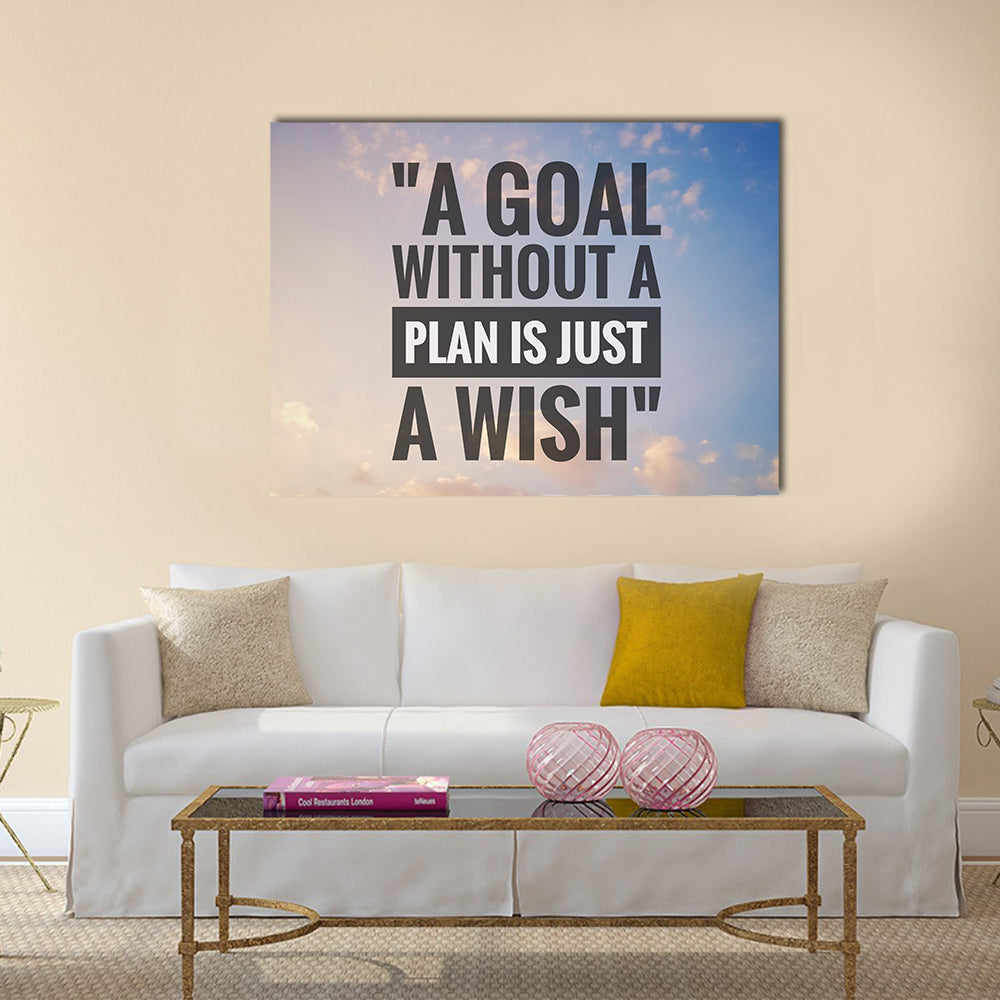 Quote "A Goal Without A Plan Is Just A Wish" Canvas Wall Art