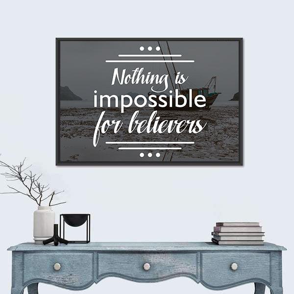 Quote "Nothing Is Impossible For Believers" Canvas Wall Art