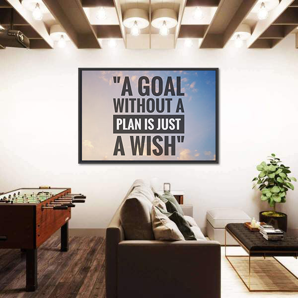 Quote "A Goal Without A Plan Is Just A Wish" Canvas Wall Art