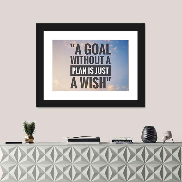 Quote "A Goal Without A Plan Is Just A Wish" Canvas Wall Art