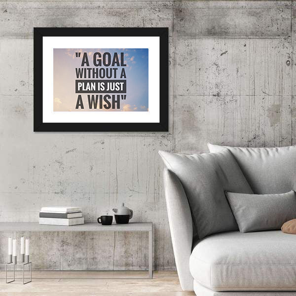 Quote "A Goal Without A Plan Is Just A Wish" Canvas Wall Art