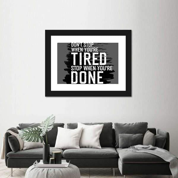 Quote "Don`t Stop When You`re Tired" Canvas Wall Art-3 Horizontal-Gallery Wrap-25" x 16"-Tiaracle