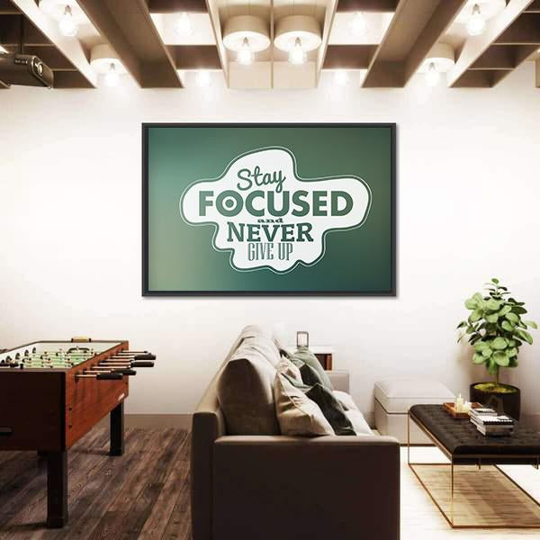 Quote "Stay Focused And Never Give Up" Canvas Wall Art-5 Horizontal-Gallery Wrap-22" x 12"-Tiaracle