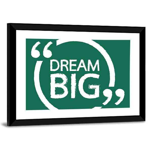 Dream Big Canvas Wall Art-3 Horizontal-Gallery Wrap-25" x 16"-Tiaracle