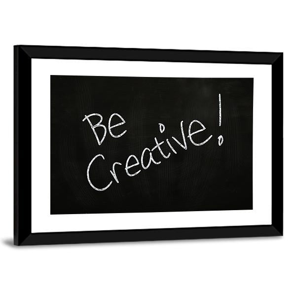 Quote "Be Creative" Canvas Wall Art-3 Horizontal-Gallery Wrap-25" x 16"-Tiaracle