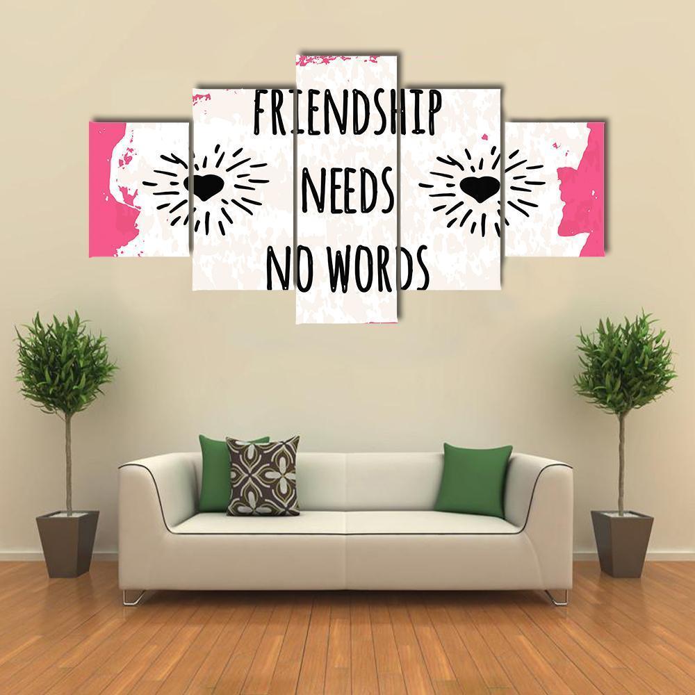 Quote "Friendship Needs No Words" Canvas Wall Art-5 Star-Gallery Wrap-62" x 32"-Tiaracle