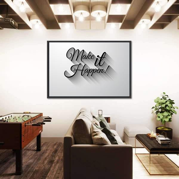 Quote "Make It Happen" Canvas Wall Art-3 Horizontal-Gallery Wrap-25" x 16"-Tiaracle