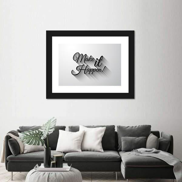 Quote "Make It Happen" Canvas Wall Art-3 Horizontal-Gallery Wrap-25" x 16"-Tiaracle