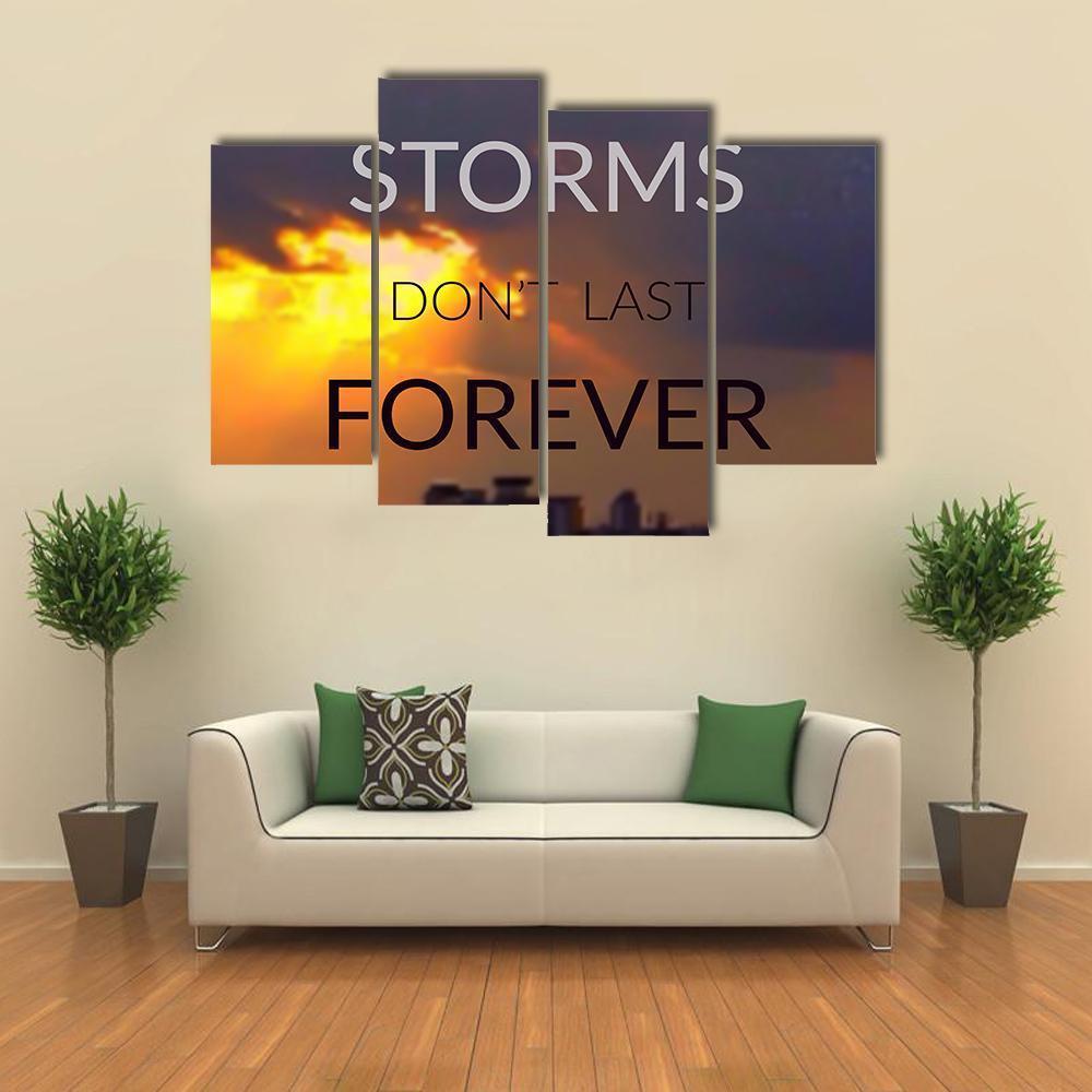 Quote "Storms Don't Last Forever" Canvas Wall Art-4 Pop-Gallery Wrap-50" x 32"-Tiaracle