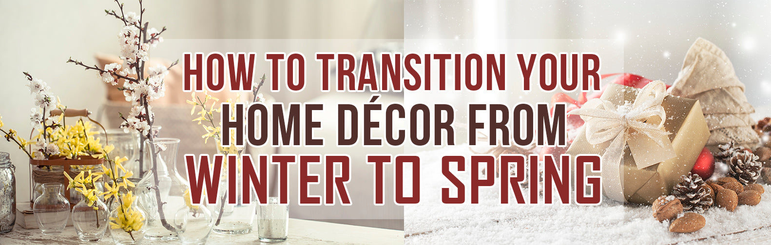 How to Transition Your Home Décor from Winter to Spring