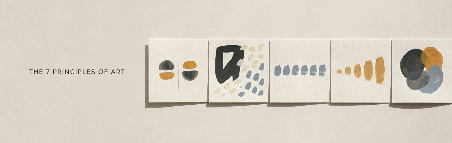 The 7 principles of art shown as painted studies of balance, emphasis, pattern, rhythm and unity