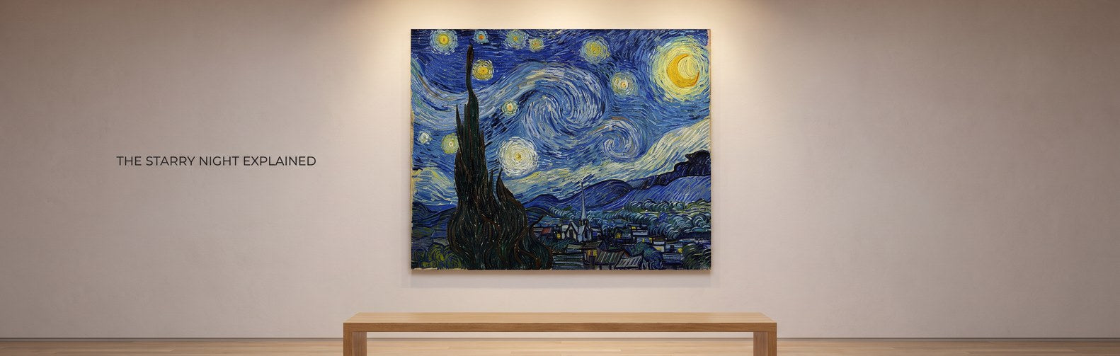 The Starry Night explained: Van Gogh's swirling night sky over a village, hung as a canvas in a gallery room