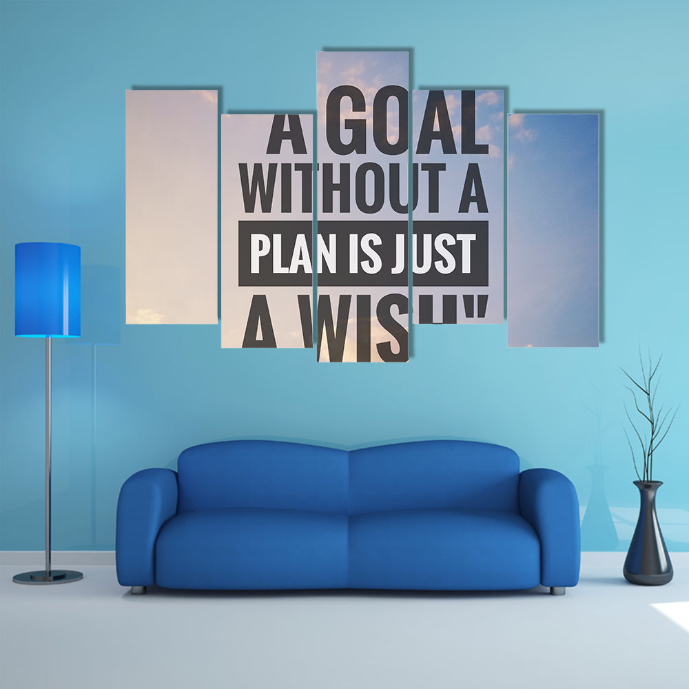 Quote "A Goal Without A Plan Is Just A Wish" Canvas Wall Art