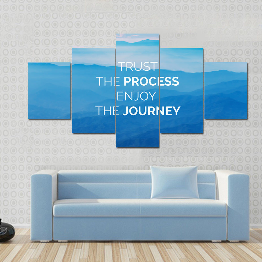 Quote "Trust The Process Enjoy The Journey" Canvas Wall Art