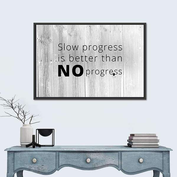 Quote For Keep Working Canvas Wall Art