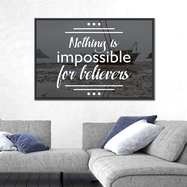 Quote "Nothing Is Impossible For Believers" Canvas Wall Art
