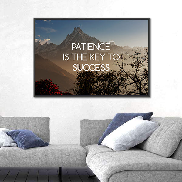 Quote "Patience Is The Key To Success" Canvas Wall Art