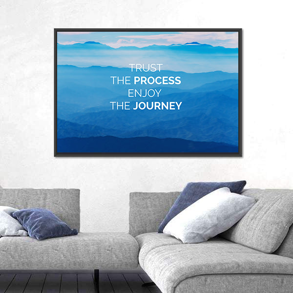 Quote "Trust The Process Enjoy The Journey" Canvas Wall Art