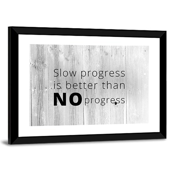 Quote For Keep Working Canvas Wall Art