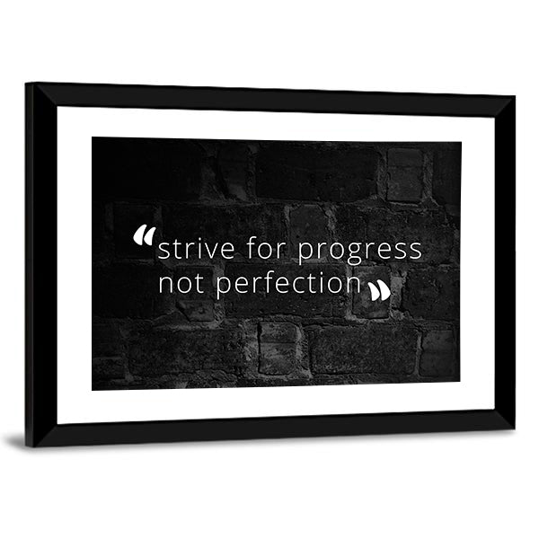 Strive for Progress Not Perfection Quote Canvas Wall Art in black and white, framed print, product view on a white background