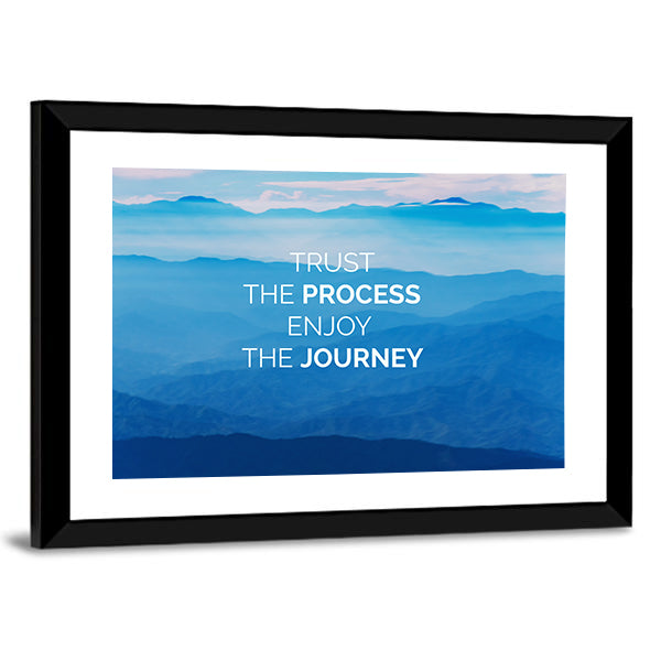 Trust the Process Enjoy the Journey Quote Canvas Wall Art in white and blue, framed print, product view on a white background