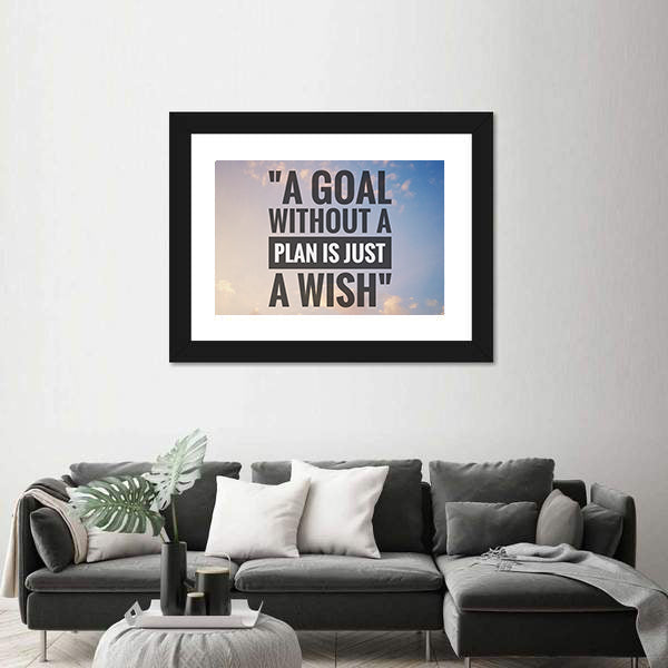 Quote "A Goal Without A Plan Is Just A Wish" Canvas Wall Art