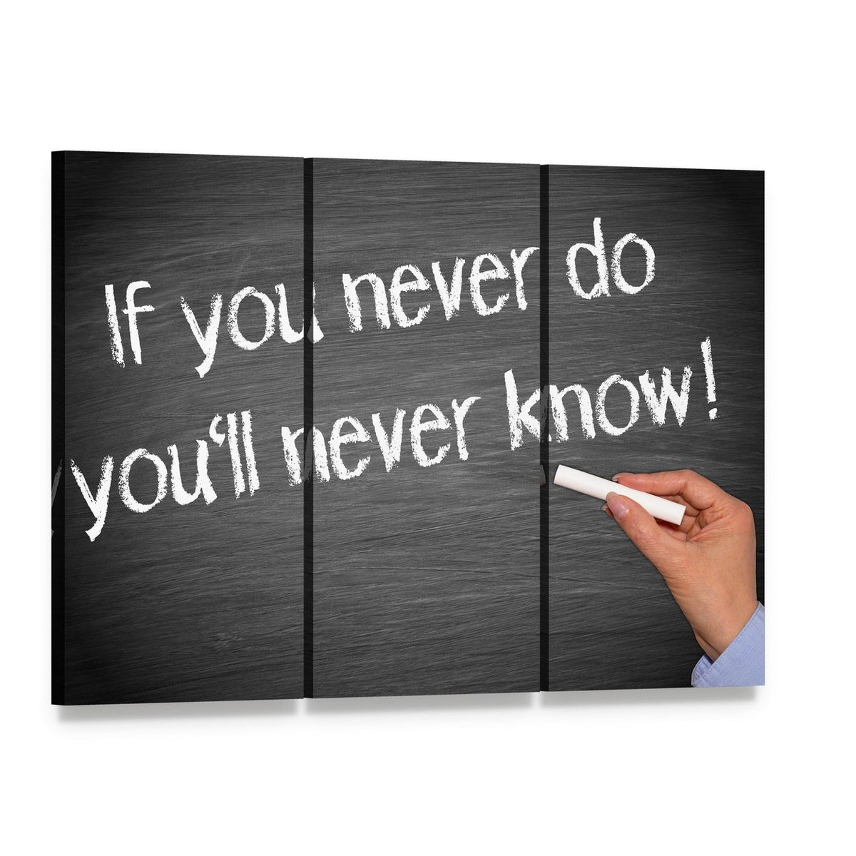 If You Never Do You Will Never Know Canvas Wall Art, 3 panel 3 Horizontal layout gallery wrapped canvas set, angled product view