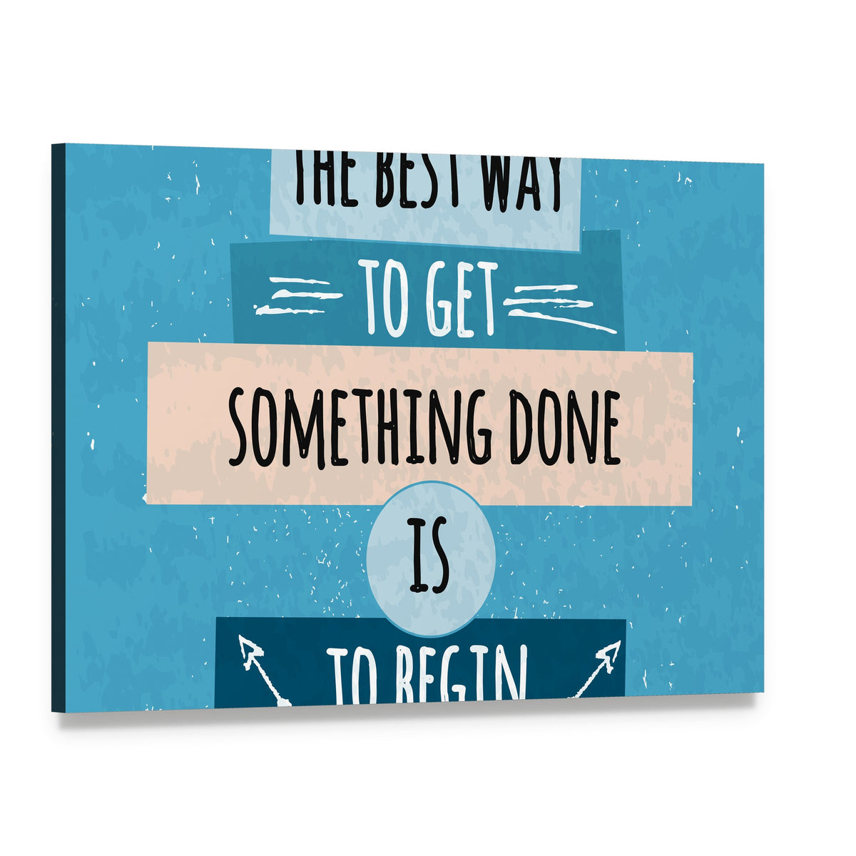 Best Way to Get Something Done Quote Canvas Wall Art, single panel gallery wrapped canvas, angled product view