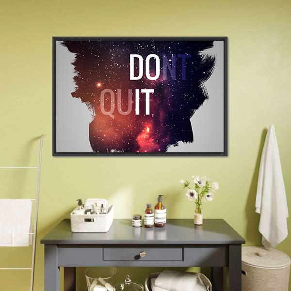 Motivational Quote Don't Quit Canvas Wall Art-3 Horizontal-Gallery Wrap-25" x 16"-Tiaracle