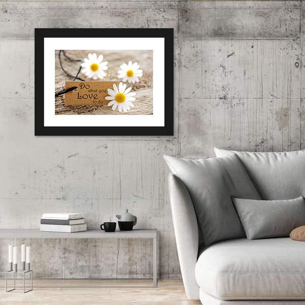 Quote "Do What You Love To Do" Canvas Wall Art-3 Horizontal-Gallery Wrap-25" x 16"-Tiaracle