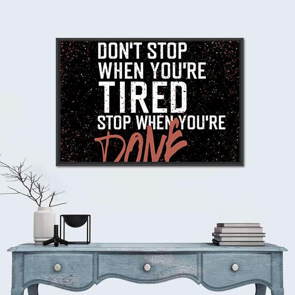 Quote "Don`t Stop When You're Tired" Canvas Wall Art-1 Piece-Floating Frame-24" x 16"-Tiaracle