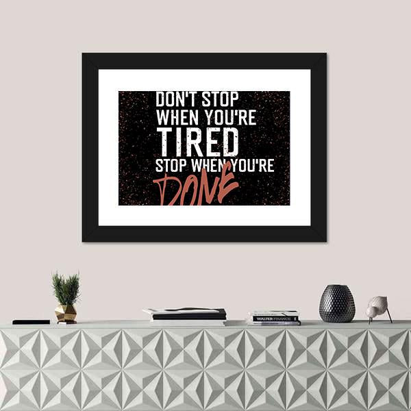 Quote "Don`t Stop When You're Tired" Canvas Wall Art-1 Piece-Framed Print-20" x 16"-Tiaracle