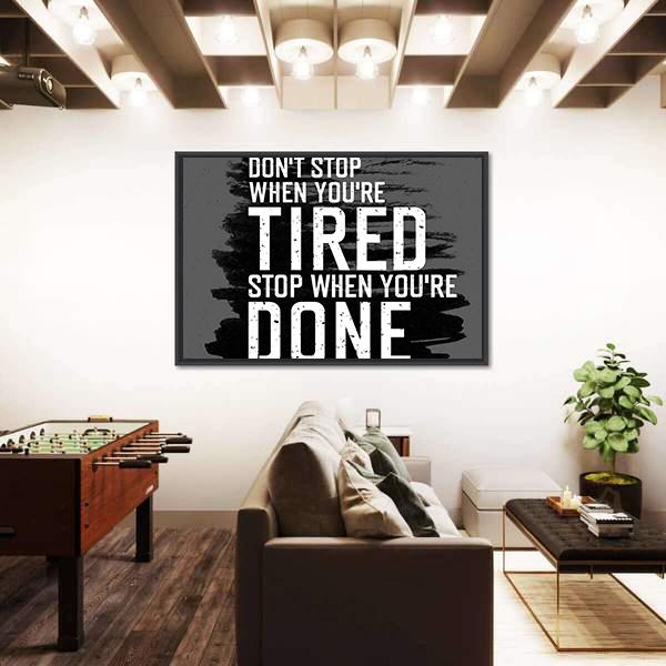 Quote &quot;Don`t Stop When You`re Tired&quot; Canvas Wall Art-3 Horizontal-Gallery Wrap-25&quot; x 16&quot;-Tiaracle
