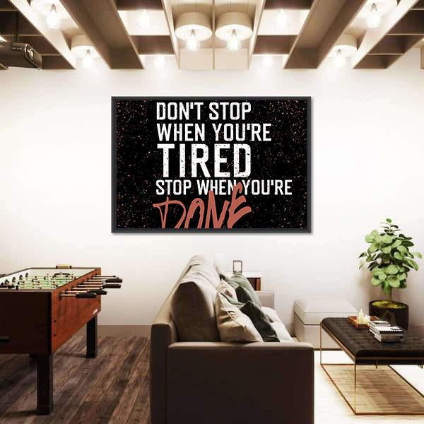 Quote "Don`t Stop When You're Tired" Canvas Wall Art-3 Horizontal-Gallery Wrap-25" x 16"-Tiaracle