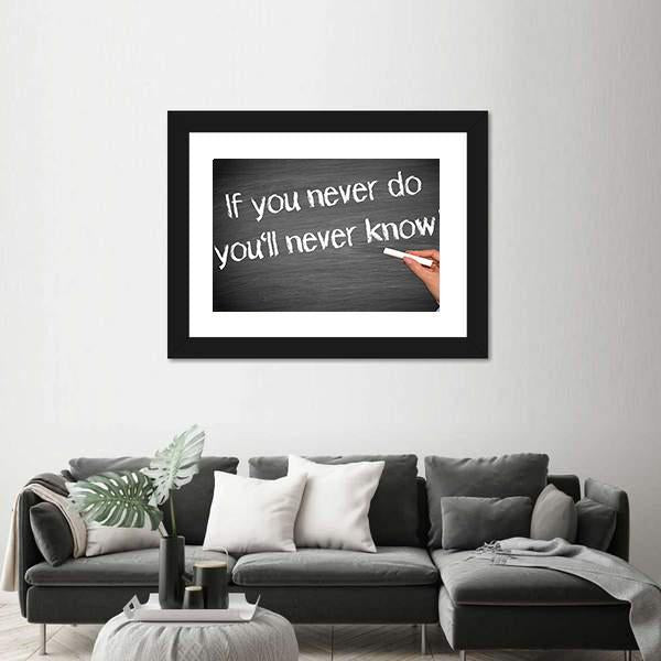 Quote "If You Never Do You Will Never Know" Canvas Wall Art-3 Horizontal-Gallery Wrap-25" x 16"-Tiaracle