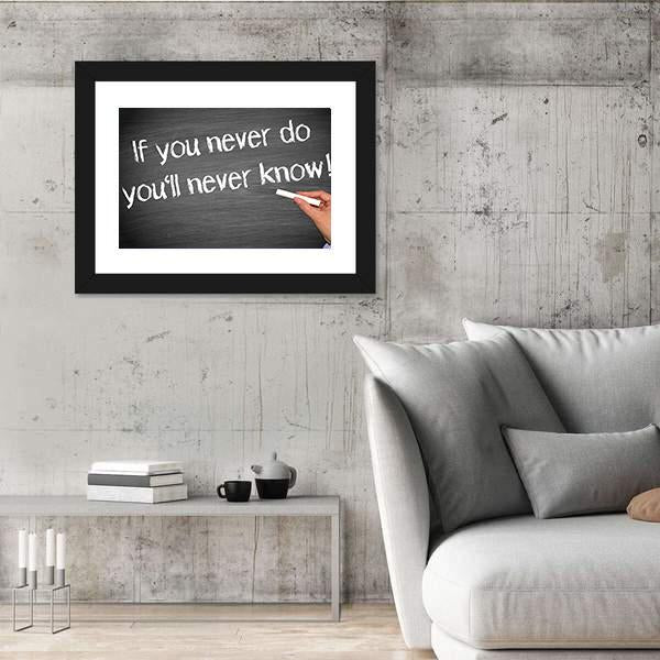 Quote "If You Never Do You Will Never Know" Canvas Wall Art-3 Horizontal-Gallery Wrap-25" x 16"-Tiaracle