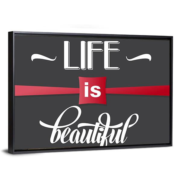 Quote "Life Is Beautiful" Canvas Wall Art-3 Horizontal-Gallery Wrap-25" x 16"-Tiaracle