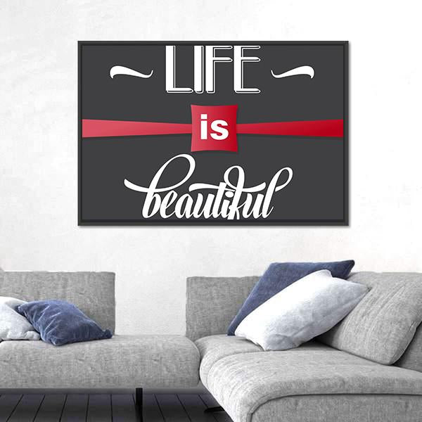 Quote "Life Is Beautiful" Canvas Wall Art-3 Horizontal-Gallery Wrap-25" x 16"-Tiaracle