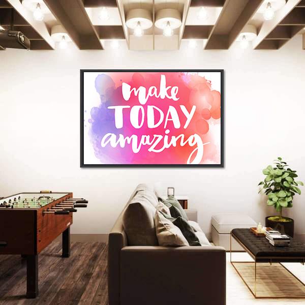 Quote "Make Today Amazing" Canvas Wall Art-5 Horizontal-Gallery Wrap-22" x 12"-Tiaracle