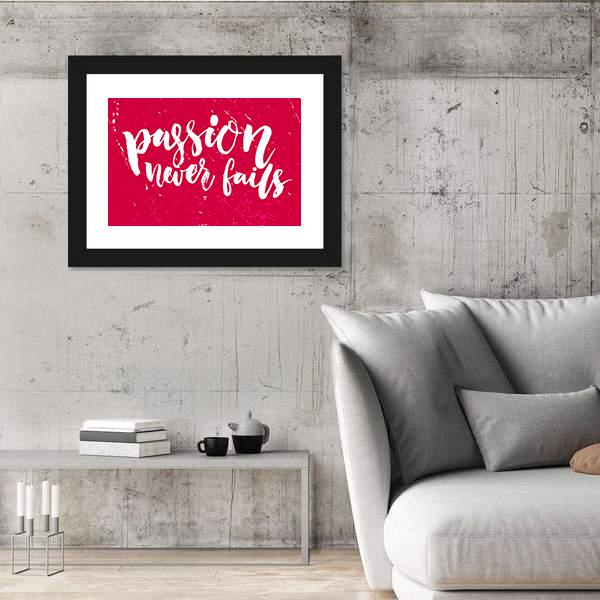 Quote "Passion Never Fails" Canvas Wall Art-5 Horizontal-Gallery Wrap-22" x 12"-Tiaracle