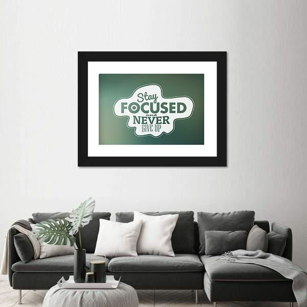 Quote "Stay Focused And Never Give Up" Canvas Wall Art-5 Horizontal-Gallery Wrap-22" x 12"-Tiaracle