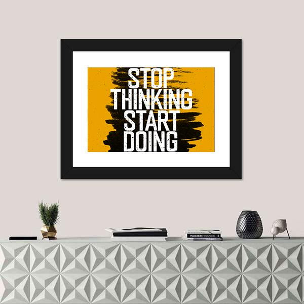 Quote " Stop Thinking Start Doing" Canvas Wall Art-3 Horizontal-Gallery Wrap-25" x 16"-Tiaracle